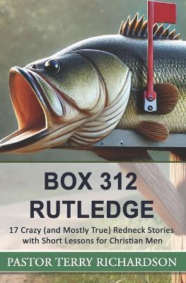 Box 312 Rutledge - Terry Richardson - cover