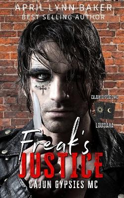 Freak's Justice - April Lynn Baker - cover