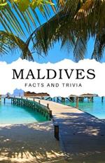 Maldives Facts and Trivia