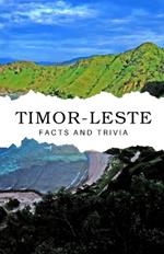 Timor-Leste Facts and Trivia