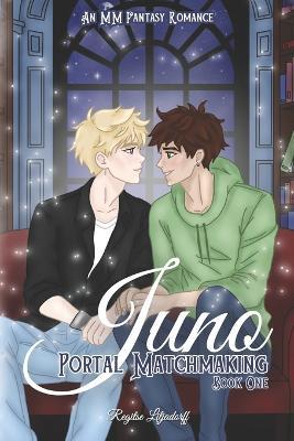 Juno: Portal Matchmaking - Regitse Liljadorff - cover