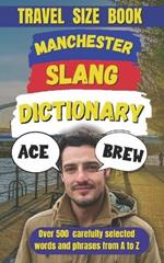 Manchester Slang Dictionary: A Guide to the City's Rich Linguistic Charm