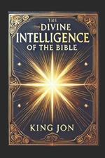 The Divine Intelligence Of The Bible: Book 17