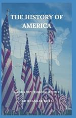 The History of America: A Journey Through Time