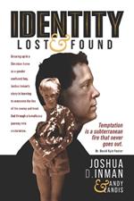 Identity Lost And Found