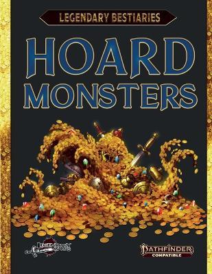 Hoard Monsters (PF2) - Jason Nelson,Andrew Stoeckle - cover