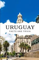 Uruguay Facts and Trivia