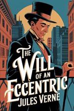 The Will of an Eccentric: A New Translation