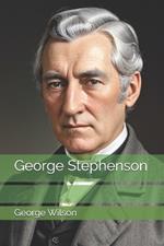 George Stephenson