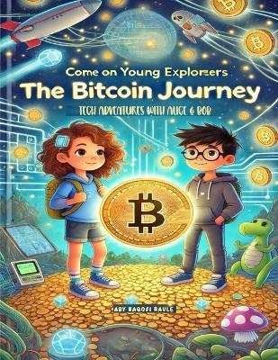 The Bitcoin Journey - Aby Nagoji Ravle - cover