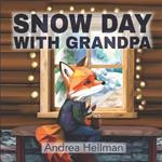 Snow Day with Grandpa