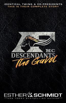 AF MC Descendants: The Gavel - Esther E Schmidt - cover