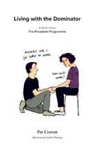 Living with the Dominator: A book about The Freedom Programme