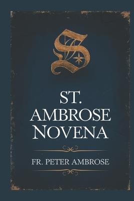 St. Ambrose Novena - Peter Ambrose - cover