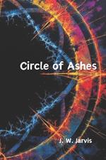 Circle of Ashes: Part One