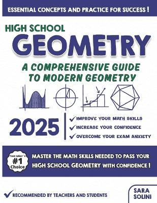 Geometry for High School: A Comprehensive Guide to Modern Geometry - Sara Solini - cover