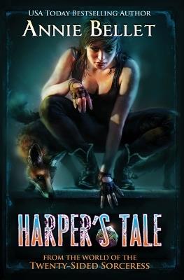 Harper's Tale - Annie Bellet - cover
