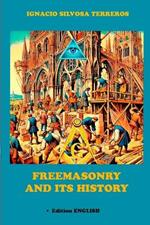 Freemasonry and Its History