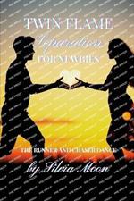 Twin Flame Separation For Newbies: The Runner and Chaser Dance