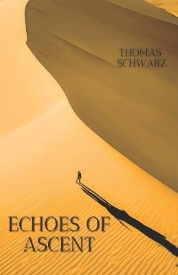 Echoes of Ascent - Thomas Schwarz - cover