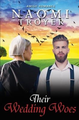 Their Wedding Woes - Naomi Troyer - cover