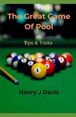 The Great Game Of Pool Tips And Tricks