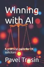 Winning with AI: A practical guide for UK solicitors