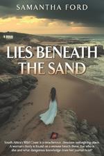 Lies Beneath the Sand: A Novel Out of Africa