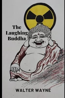 The Laughing Buddha - Walter Wayne - cover