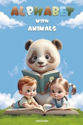 "Alphabet with Animals": A Fun Journey with Animals from A to Z for Kids! - Ruslan Duma - cover
