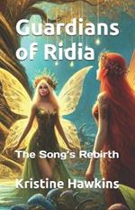 Guardians of Ridia: The Song's Rebirth