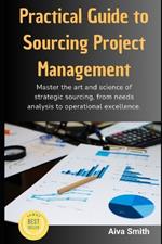 Practical Guide to Sourcing Project Management