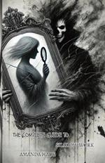 The Complete Guide To Shadow Work: Understanding the Power of Your Hidden Self: Understanding the Power of Your Hidden Self