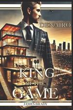 Denairo The King of the Game