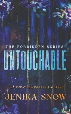 Untouchable: A Forbidden Romance - Jenika Snow - cover