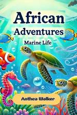 African Adventures: Marine Life