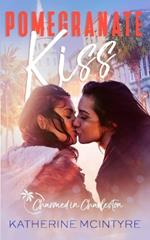 Pomegranate Kiss