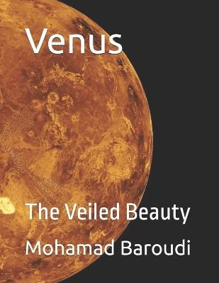 Venus: The Veiled Beauty - Mohamad Baroudi - cover