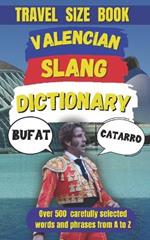 Valencian Slang Dictionary: Your Ultimate Guide to Speaking Like a Local