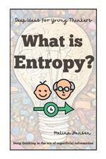 What is Entropy?