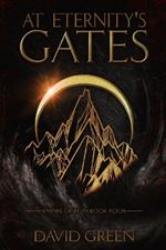 At Eternity's Gates