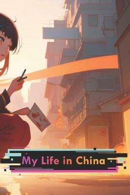 My Life In China - Ashlee Mack - cover