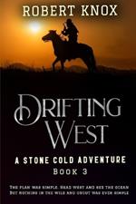 Drifting West: A Stone Cold Adventure