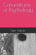 The Conundrums of Psychology