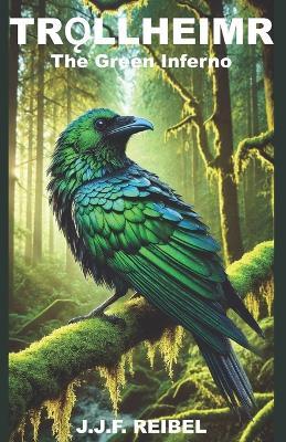 Tro?llheimr: The Green Inferno - Jean-Jacques Reibel - cover