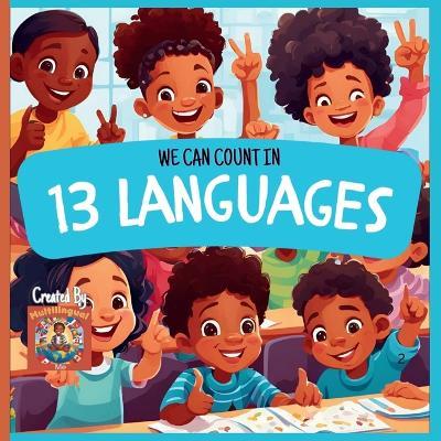 We Can Count in 13 Languages! - Multilingual Me - cover