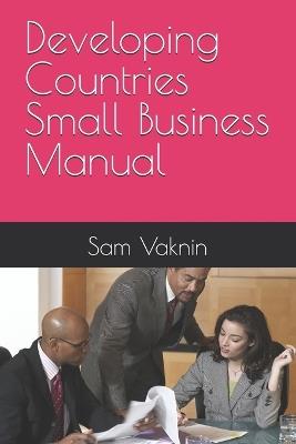 Developing Countries Small Business Manual - Sam Vaknin - cover