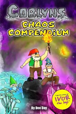 Coblyns: Chaos Compendium - Dee Day - cover