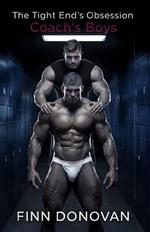 The Tight End's Obsession