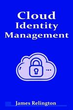 Cloud Identity Management: the complete guide